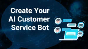 Automating Customer Support with AI Chatbots